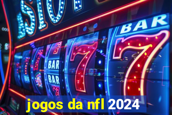 jogos da nfl 2024